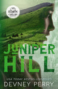 Devney Perry - Juniper Hill - Az Eden család 2. (éldekorált)