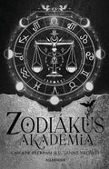 Caroline Peckham - A számvetés - Zodiákus Akadémia 3. (éldekorált)