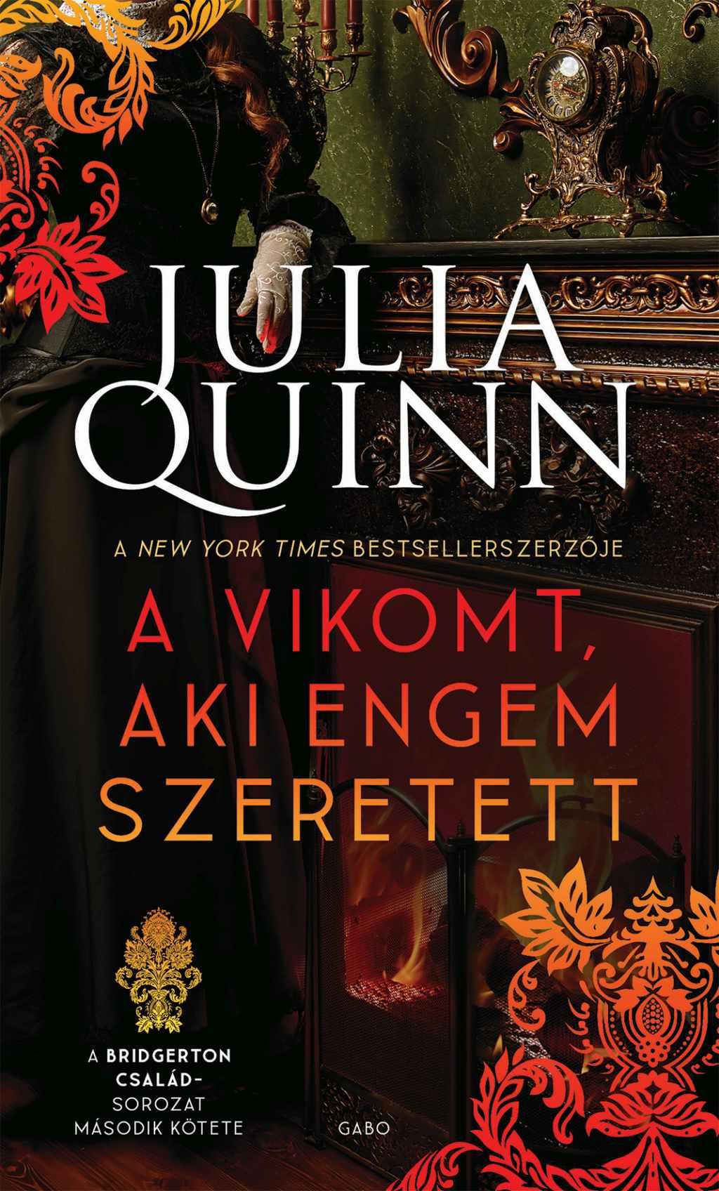 Julia Quinn - A Vikomt, aki engem szeretett