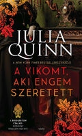 Julia Quinn - A Vikomt, aki engem szeretett