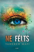 Tahereh Mafi - Ne félts 3.