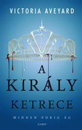 Victoria Aveyard - A király ketrece 3.