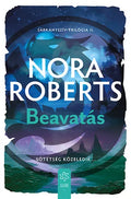 Nora Roberts - Beavatás - Sárkányszív trilógia 2.