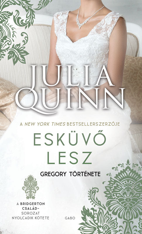 Julia Quinn - Esküvő lesz