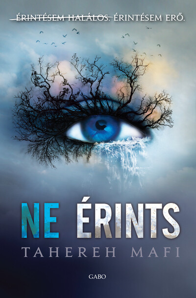 Tahereh Mafi - Ne érints 1.