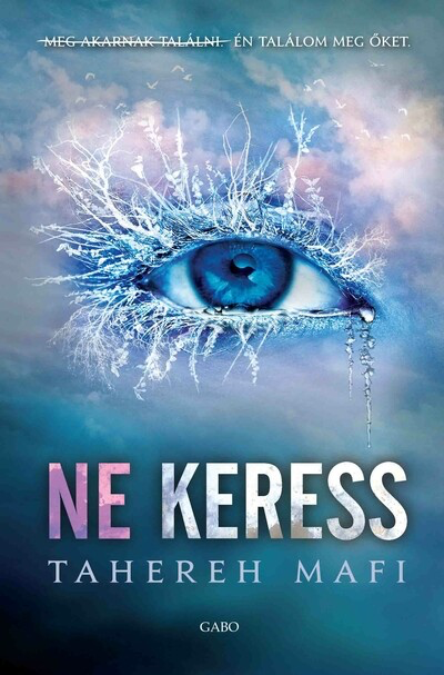 Tahereh Mafi - Ne keress 2.