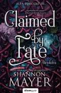 Shannon Mayer - Claimed by Fate - Birtokolva - Alfa sorozat 3. (éldekorált)