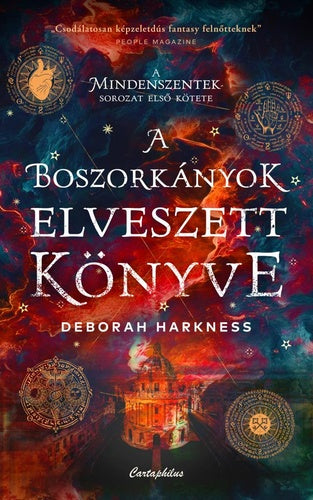 Deborah Harkness - A boszorkányok elveszett könyve - A mindenszentek sorozat 1. (éldekorált)