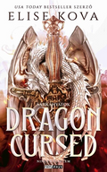 Elise Kova - Dragon cursed - Sárkányátok - Nincs kegyelem (éldekorált)