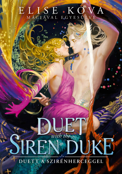 Elise Kova - Duett a Szirénherceggel