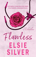 Elsie Silver - Flawless - Hibátlan - Chestnut Springs (éldekorált)
