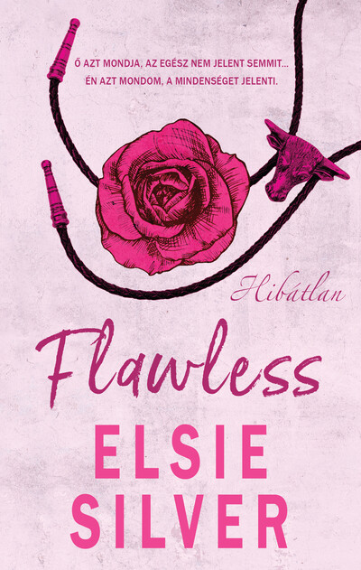 Elsie Silver - Flawless - Hibátlan - Chestnut Springs (éldekorált)