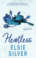 Elsie Silver - Heartless - Szívtelen (éldekorált)