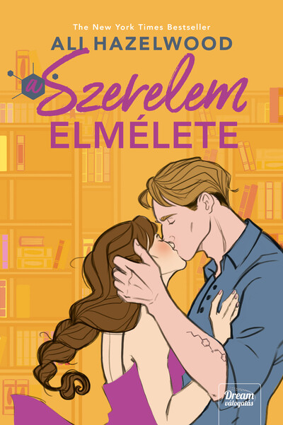 Ali Hazelwood - elmélete A szerelem elmélete A szerelem elmélete