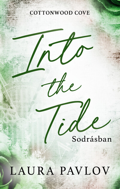 Laura Pavlov - Into the Tide - Sodrásban (éldekorált)