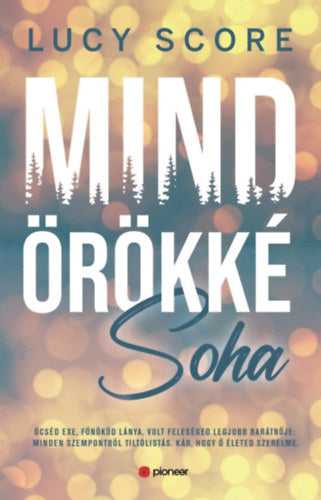 Lucy Score - Mindörökké soha - Éldekorált