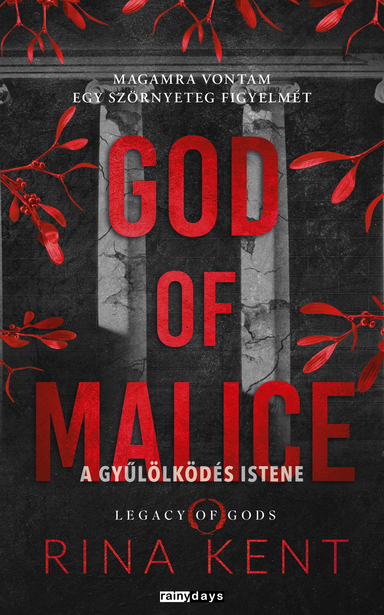 Rina Kent - God of Malice - A Gyűlölködés Istene (éldekorált)