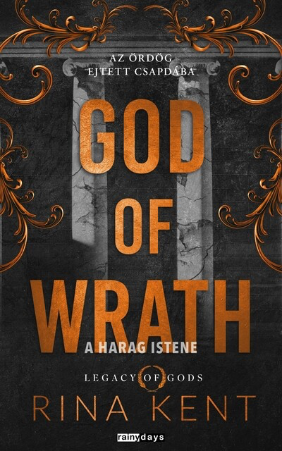Rina Kent - God Of Wrath - A harag istene (éldekorált)