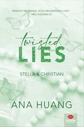 Ana Huang - Twisted Lies - Stella & Christian (éldekorált)