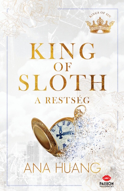 Ana Huang - King of Sloth - A restség (éldekorált)
