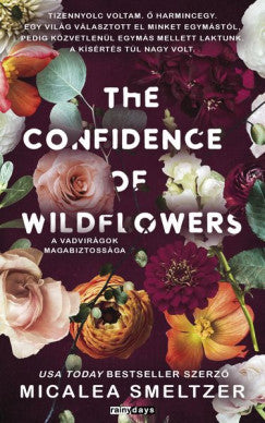 Micalea Smeltzet - The Confidence of Wildflowers - A vadvirágok magabiztossága (éldekorált)