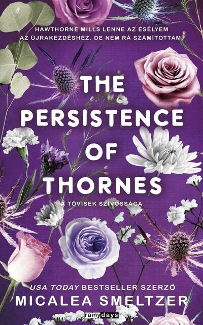 Micalea Smeltzer - The Persistence Of Thrones - A tövisek szívóssága (éldekorált)