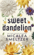 Micalea Smeltzer - Sweet Dandelion - Édes Dandelion (éldekorált)