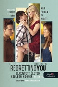 Colleen Hoover - Regretting You - Elrontott életek (filmes borító)