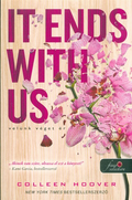 Colleen Hoover - It Ends with Us - Velünk véget ér (puha)