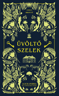 Emily Bronte - Üvöltő szelek - Alexandra klasszikusok