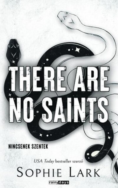 Sophie Lark - There Are No Saints - Nincsenek szentek (éldekorált)