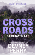 Devney Perry - Crossroads - Keresztutak (éldekorált)