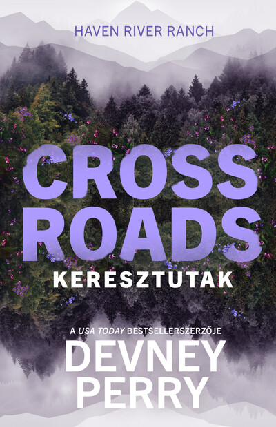 Devney Perry - Crossroads - Keresztutak (éldekorált)