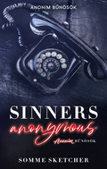 Somme Sketcher - Sinners Anonymous - Anonim bűnösök (éldekorált)
