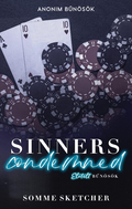 Somme Sketcher - Sinners Condemned - Elítélt bűnösök (éldekorált)