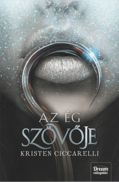 Kristen Ciccarelli - Az ég szövője