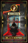 Michel McDowell - Az árvíz - Blackwater 1.