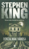 Stephen King - Borzalmak városa