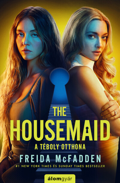 Freida McFadden - The Housemaid - A téboly otthona - Millie Calloway-sorozat 1. (filmes borítóval)