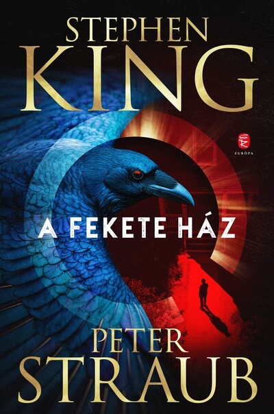 Peter Straub, Stephen King - A fekete ház (új kiadás)