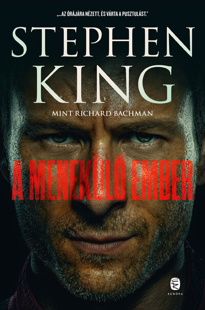 Stephen King - A menekülő ember (új kiadás)