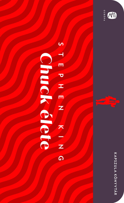 Stephen King - Chuck élete - Európa Kapszula Könyvtár