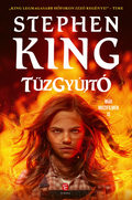 Stephen King - Tűzgyújtó (új kiadás)