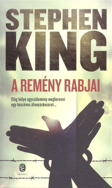 Stephen King - A remény rabjai