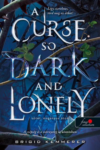 Brigid Kemmerer - A Curse so Dark and Lonely -