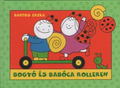 Bartos Erika - Bogyó és Babóca rolleren