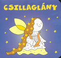 Bartos Erika - Csillaglány