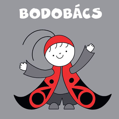 Bartos Erika - Bodobács
