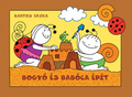Bartos Erika - Bogyó és Babóca épít (új kiadás)