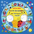 Bartos Erika - Bogyó és Babóca hónapok meséi (2. kiadás)